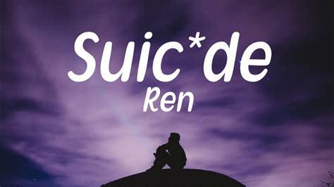 Ren – Suic*de Lyrics